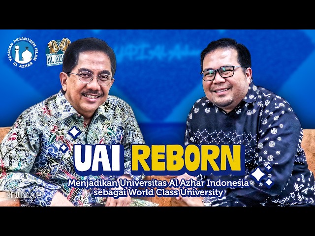 “Menjadikan Universitas Al Azhar Indonesia sebagai World Class University”
