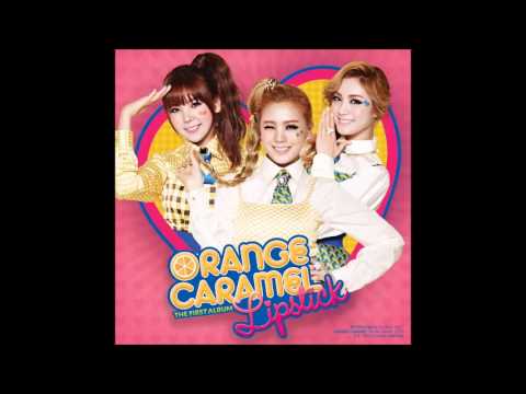 오렌지캬라멜(Orange Caramel)   립스틱(LIPSTICK) (가사 첨부)