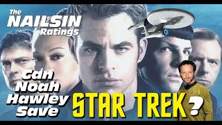 The Nailsin Ratings   Will Noah Hawley Save Star Trek?