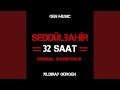 Seddülbahir 32 Saat Jenerik Müziği