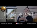 Hindi Ka Nagkulang (Cover) | Tagalog Christian Worship Song