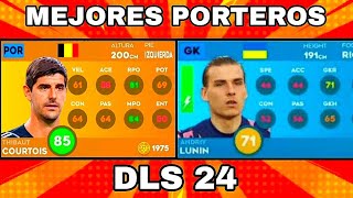 LOS TOP 15 MEJORES PORTEROS ACTUALIZADOS EN DLS 24