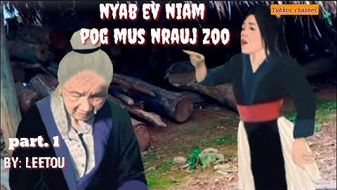 nyab ev niam pog mus nrauj zoo. part.1 2021-9-11
