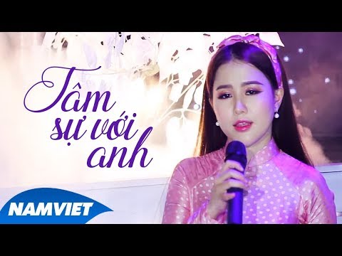 Video Tâm Sự Với Anh - Ý Linh - youtube