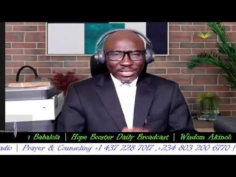 | HOPE BOOSTER DAILY BROADCAST | WISDOM AKINOLA BABALOLA |