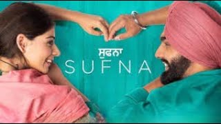 SUFNA – Latest Punjabi Full Movie | Ammy Virk, Jagjeet Sandhu | New Punjabi Movie 2026