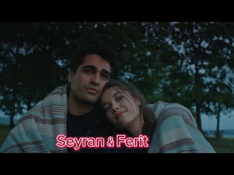 Seyran x Ferit - Я Верю В Тебя!