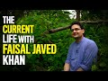 The Current Life with Senator  Faisal Javed Khan | The Current