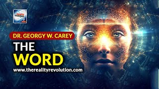 Dr George W Carey  The Word