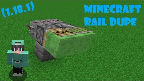 [TUTORIAL] Minecraft Rail Dupe!! (1.18.1)