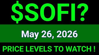 SOFI Stock (Sofi Technologies, Inc.) SOFI Stock Technical Analysis | May 26, 2026