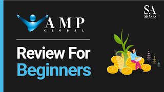 AMP Global Review For Beginners