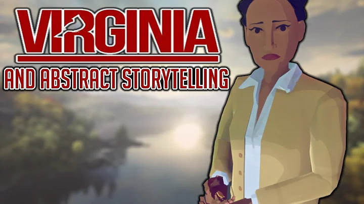 Virginia and Abstract Storytelling