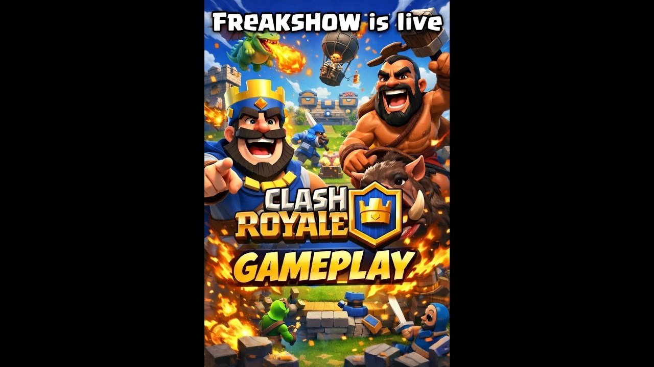 FREAKSHOW+CLASH ROYALE=❤️❤️#ROADTO1000SUBS