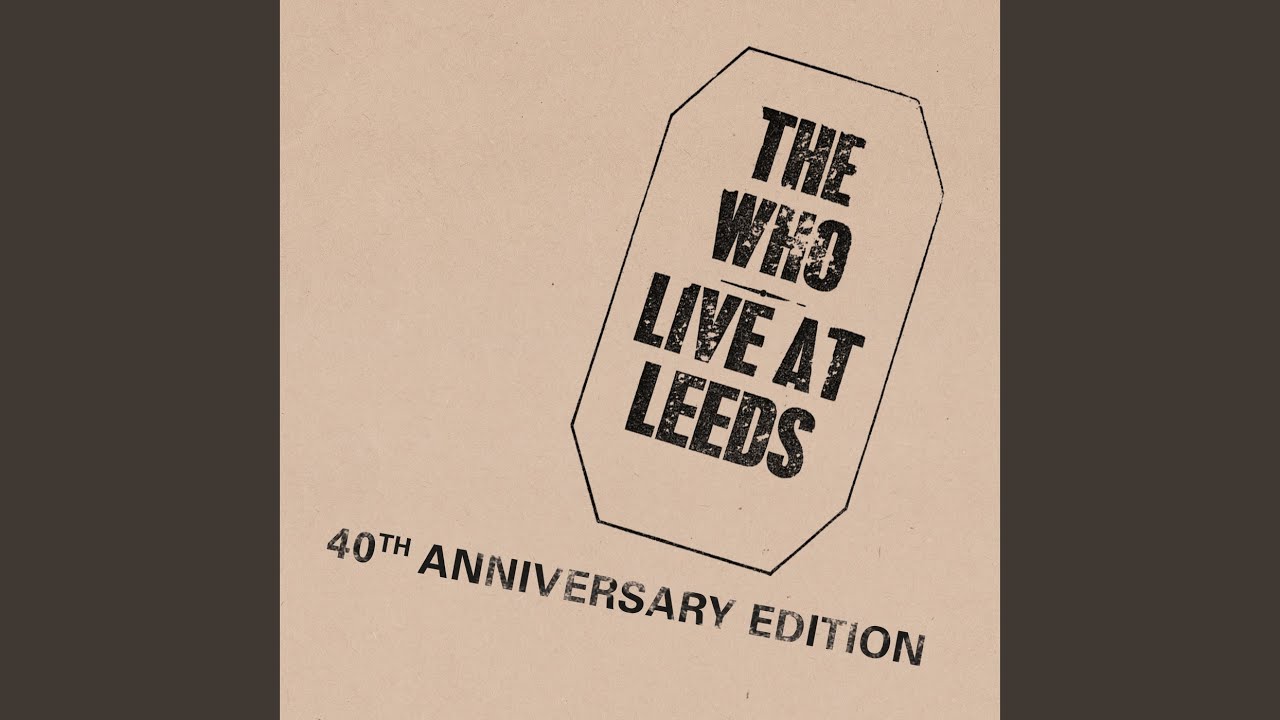 We're Not Gonna Take It (40th Anniversary Version - Live At Leeds