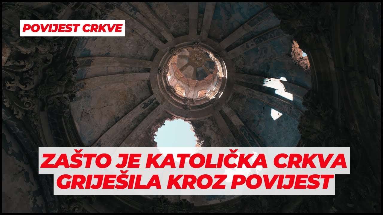 Zašto je Katolička crkva griješila kroz povijest? - dokumentarni film ...