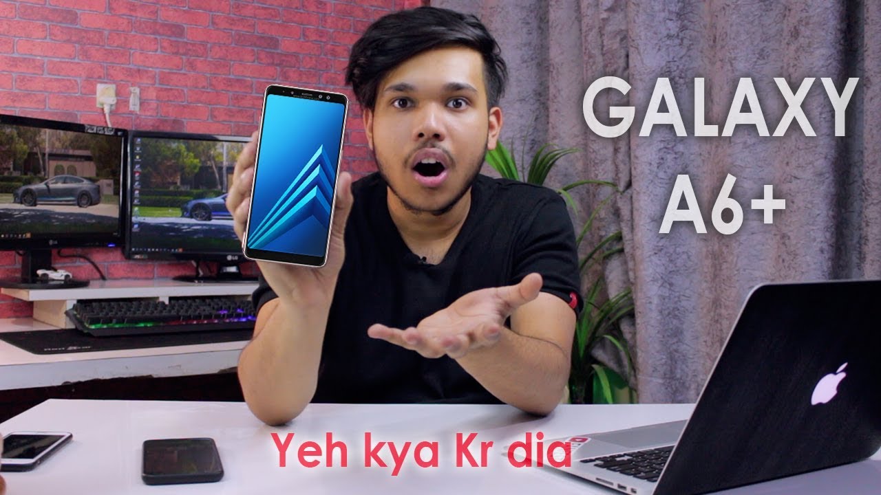 GALAXY A6 PLUS !! Yeh  Hui Baat Samsung ..MI NOTE 5 pro KILLER🔥😱 - YouTube