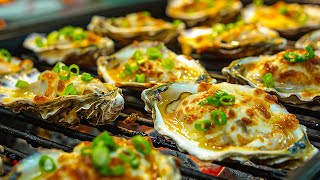 Live Scene! Take a Look at the TOP 10 Amazing Street Food/ Grilled Oysters, Pork Skewers & Snacks