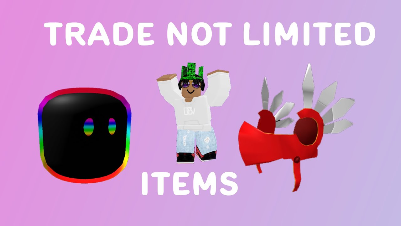 Roblox Trade Non Limited Items Youtube - roblox how to sell non limited items