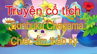 Download lagu Truyện cổ tích - Bunbuku Chagama – Chiếc ấm thần kỳ