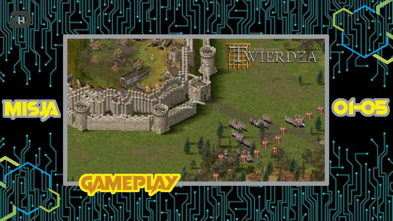 Twierdza GamePlay - Misja 01-05