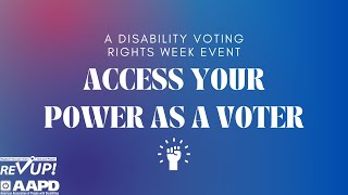 Disability Voting Rights Week: Access Your Power As A Voter