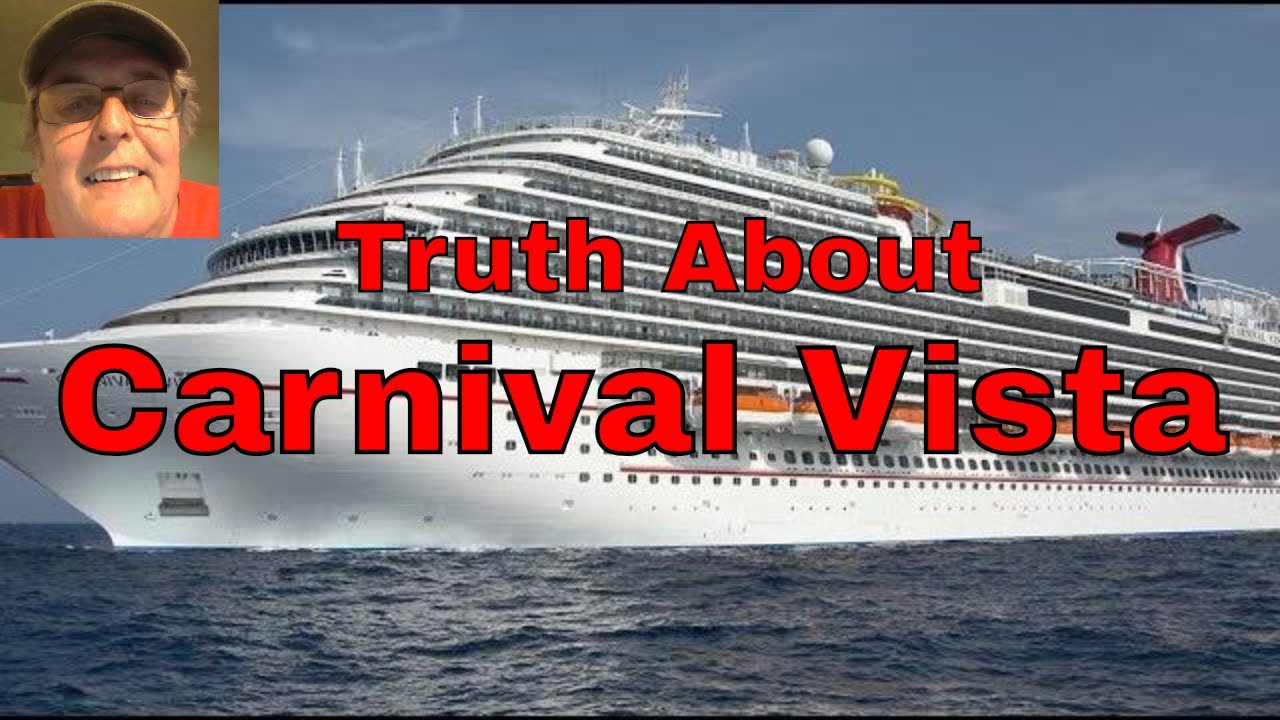 Truth About Carnival Vista  (Updated version: https://youtu.be/lAfa6BN4PLg)