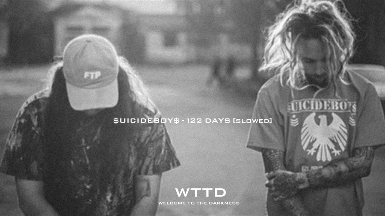 $UICIDEBOY$ - 122 DAYS [SLOWED] - YouTube