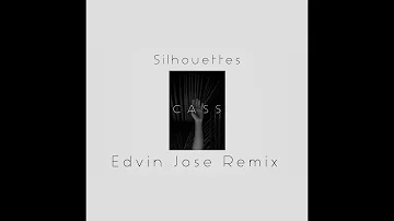 CASS - Silhouettes  (Edvin Jose Remix) (#cedm)
