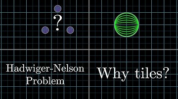 Hadwiger-Nelson problem | Why Tiles? (2/2) [Outdated]