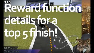 Full reward function details! Simple reward function for top 5 finish