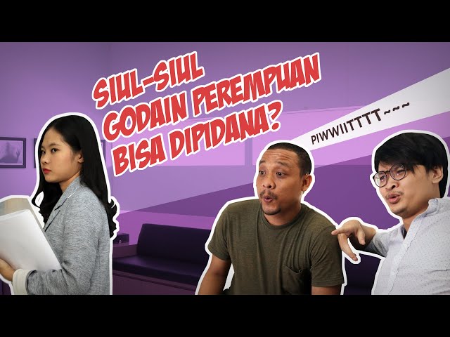 #BeginiHukumnya - Siul-siul Godain Perempuan Bisa Dipidana? class=