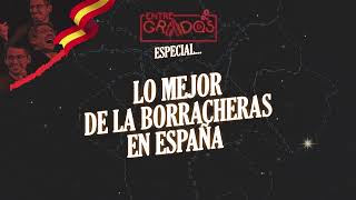 Lo mejor de las borracheras en España | EP especial receso de temporada