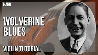 How to play Wolverine Blues by Jelly Roll Morton on Violin (Tutorial)