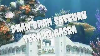 Akha samne rho satgur........ Mba