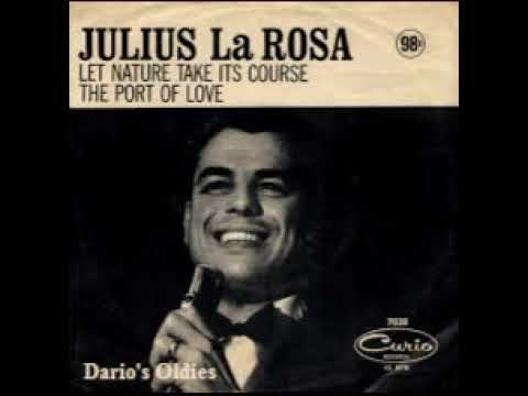 Julius La Rosa - Let nature take it's course