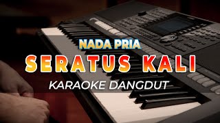 SERATUS KALI - KARAOKE DANGDUT SAFAR KDI - NADA PRIA - HQ AUDIO