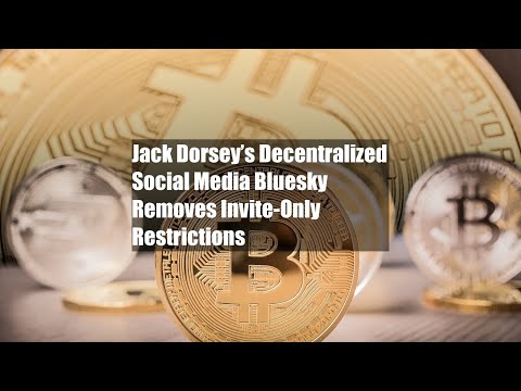 Jack Dorsey’s Decentralized Social Media Bluesky Removes Invite-Only