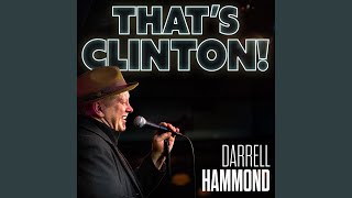 Once in a Lifetime Opportunity - Darrell Hammond