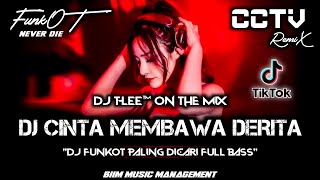 DJ T-Lee™ - DJ FUNKOT TERBARU‼️|| DJ CINTA MEMBAWA DERITA‼️|| DJ DISANA MENANTI DISINI MENUNGGU‼️