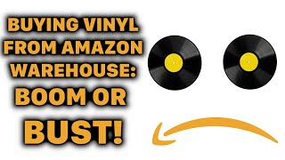 Can You Order Vinyl Records From AMAZON Warehouse?  Let's See!