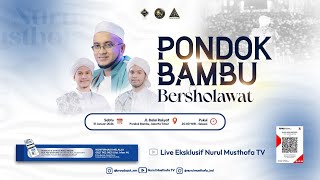 🔴 LIVE | PONDOK BAMBU BERSHOLAWAT | Jl,Balai Rakyat Pd.Bambu Jak-Tim  | 31 Januari 2026