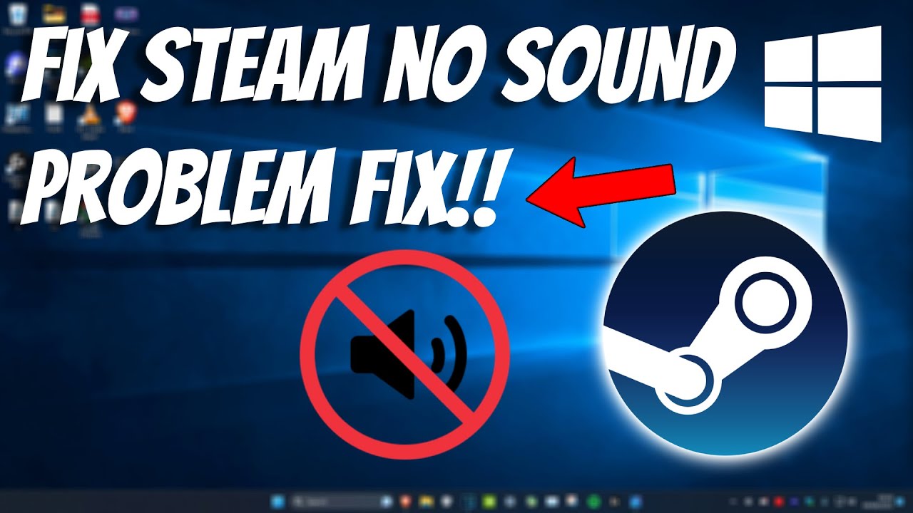 How To Fix Steam Games Have No Sound YouTube How To Fix Steam Games Have No Sound YouTube
