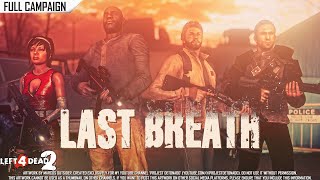Left 4 Dead 2: Last Breath · Rating ⭐⭐⭐⭐⭐ 4K 60ᶠᵖˢ