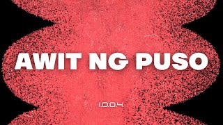 AWIT NG PUSO (I.D.O.4.)