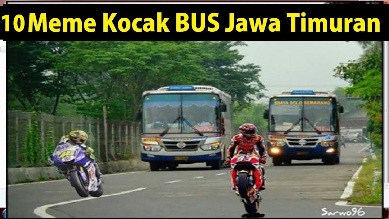 Wkwkw 10 Meme Kocak BUS Jawa Timuran YouTube