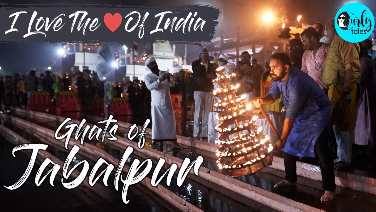The Ghats of Jabalpur | I Love My India: MP Ki Galliyon Mein MP Ki Kahaaniyan Ep 9 | Curly Tales