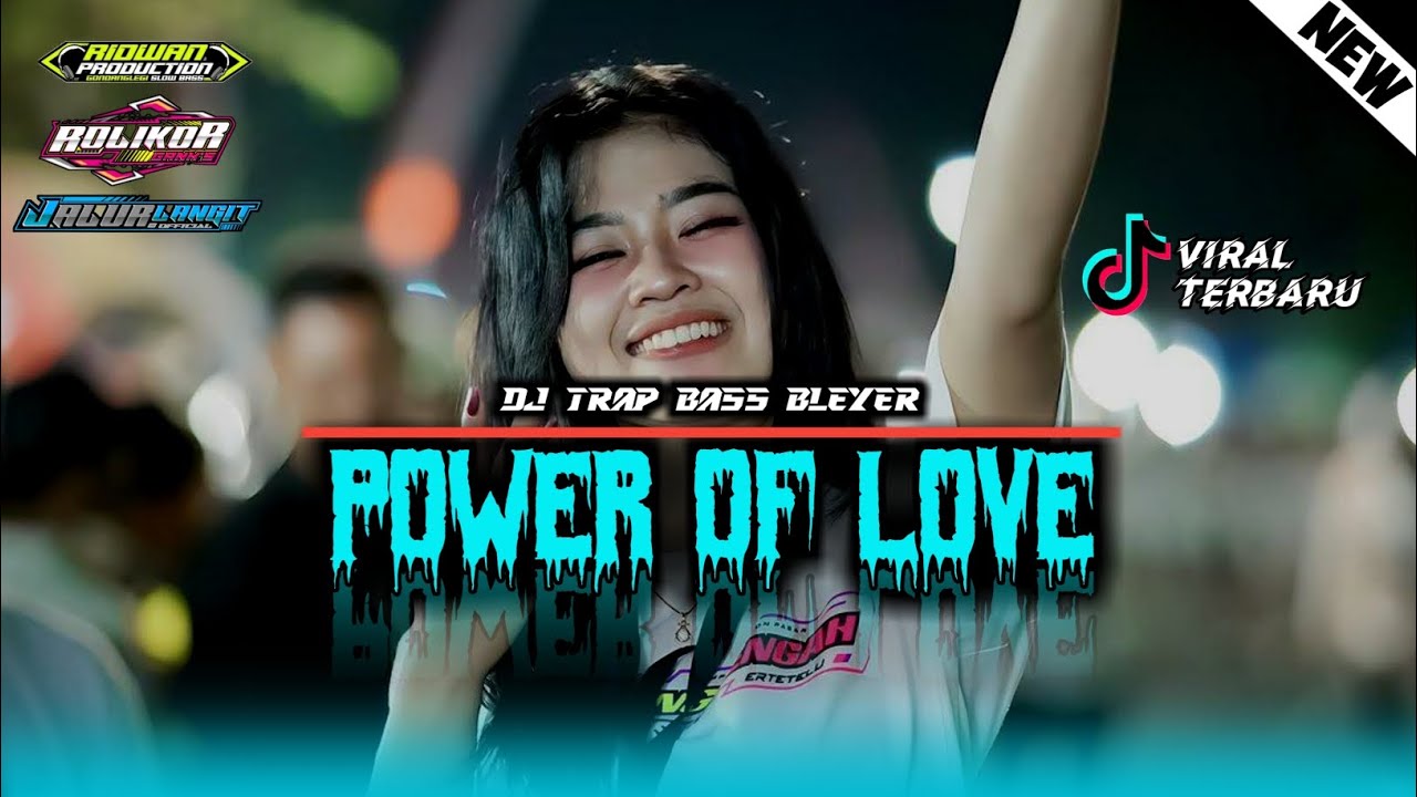 DJ TRAP TERBARU - THE POWER OF LOVE x CECILION❗❗ // pemuda jalur langit ft Ridwan prodduction