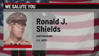We Salute You: Ronald J. Shields