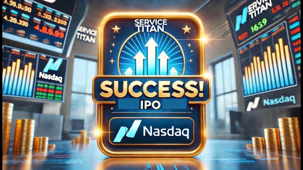 ServiceTitan’s $9 Billion Nasdaq Debut: The IPO Everyone’s Talking About!